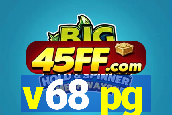 v68 pg